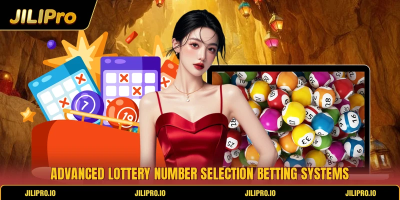 Advanced lottery number selection betting systems