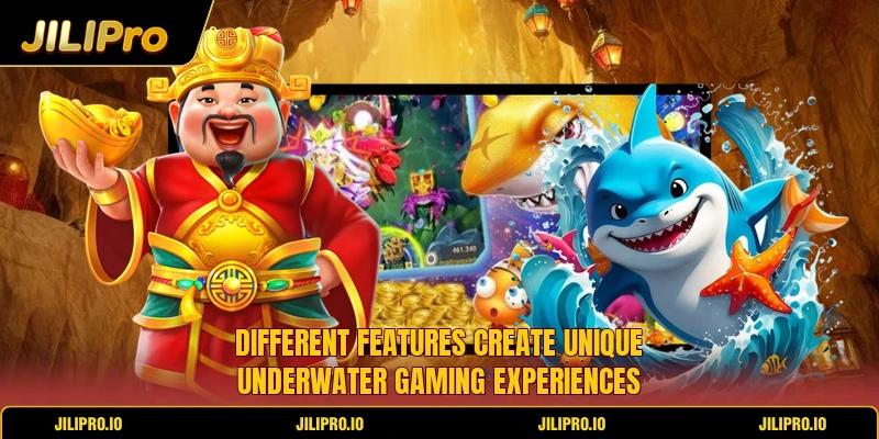 Different features create unique underwater gaming experiences