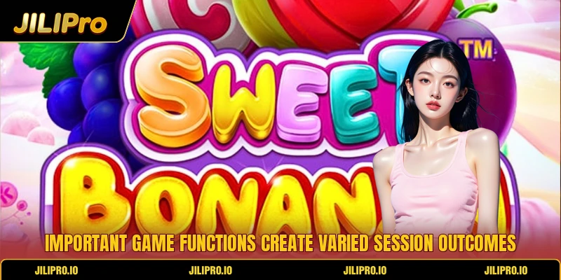 Important game functions create varied session outcomes