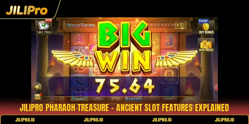 Jilipro Pharaoh Treasure - Ancient Slot Features Explained
