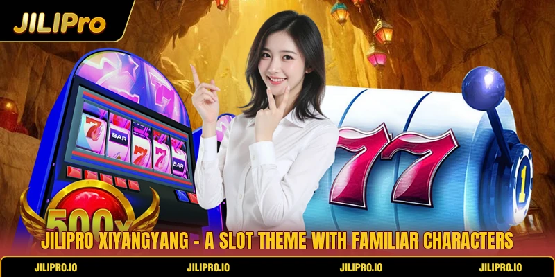 Jilipro XiYangYang - A Slot Theme With Familiar Characters