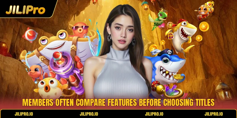 Members often compare features before choosing titles