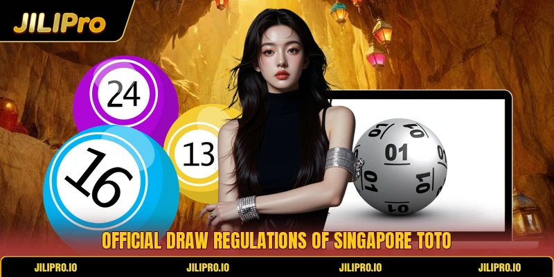 Official draw regulations of Singapore Toto