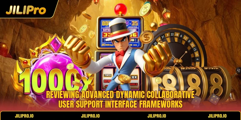 Reviewing advanced dynamic collaborative user support interface frameworks Reviewing advanced dynamic collaborative user support interface frameworks