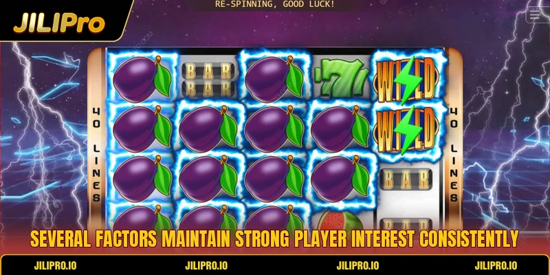 Several factors maintain strong player interest consistently