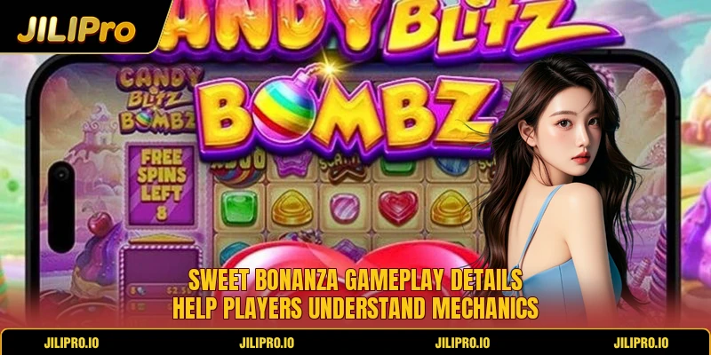 Sweet bonanza gameplay details help players understand mechanics