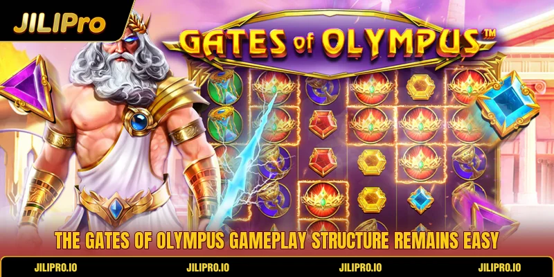 The gates of Olympus gameplay structure remains easy