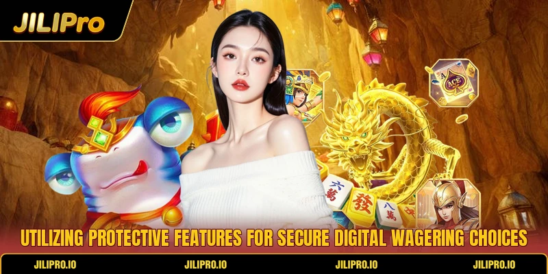 Utilizing protective features for secure digital wagering choices Utilizing protective features for secure digital wagering choices
